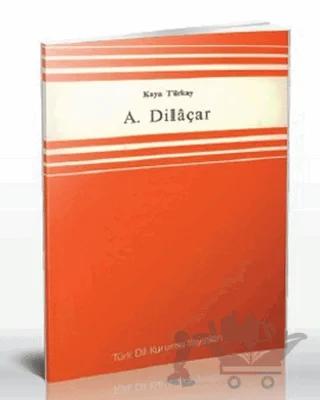 A. Dilaçar