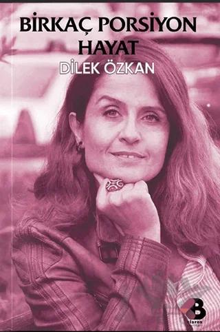 Birkaç Porsiyon Hayat