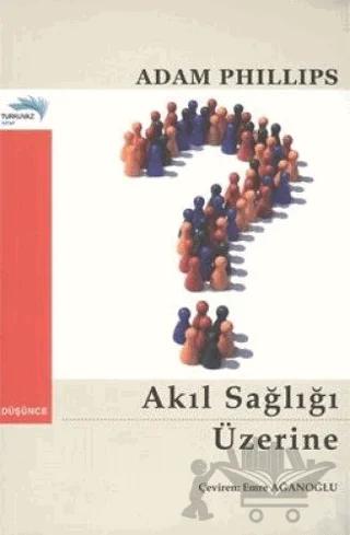 Akıl Sağlığı Üzerine