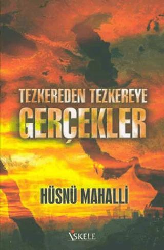 Tezkereden Tezkereye Gerçekler