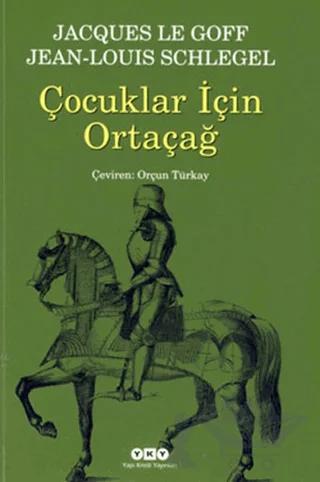 Çocuklar İçin Ortaçağ (Küçük Boy)