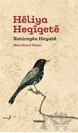 Heliya Heqiqete Xatireyen Heyate