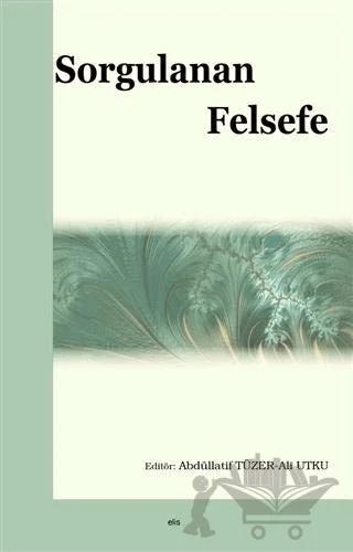 Sorgulanan Felsefe