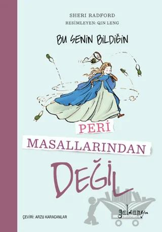 Bu Senin Bildiğin Peri Masallarından Değil
