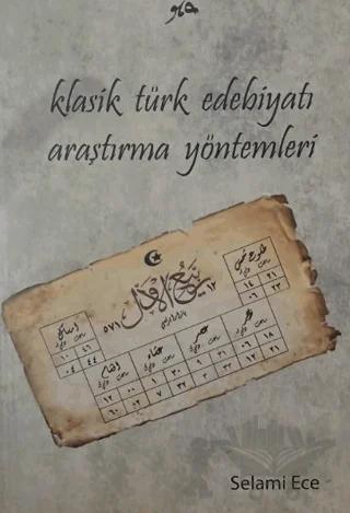 Klasik Türk Edebiyatı Araştırma Yöntemleri