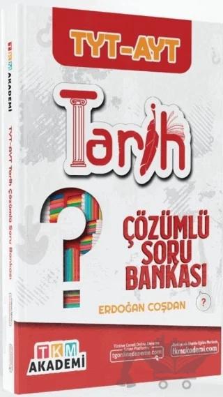 YKS TYT AYT Tarih Soru Bankası Çözümlü