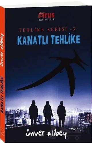 Kanatlı Tehlike - Tehlike Serisi 3