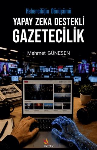Yapay Zeka Destekli Gazetecilik