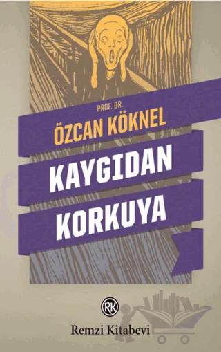 Kaygıdan Korkuya