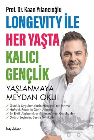 Longevity ile Her Yaşta Kalıcı Gençlik