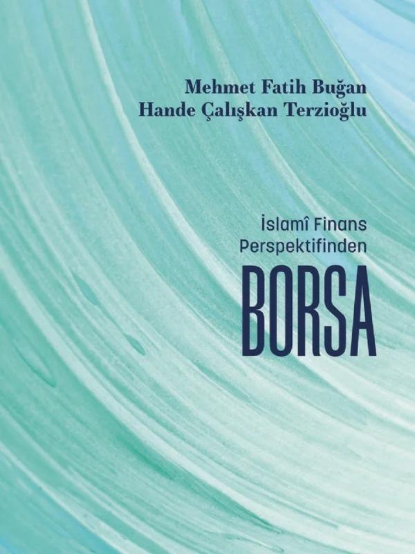 İslamî Finans Perspektifinden Borsa