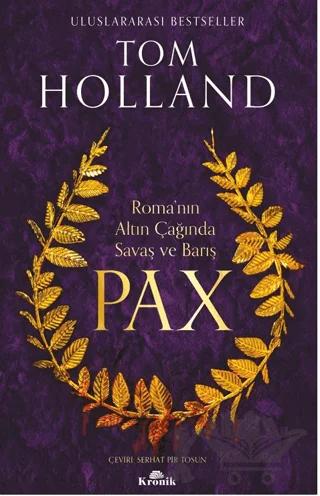 Pax: Roma’nın Altın Çağında Savaş ve Barış