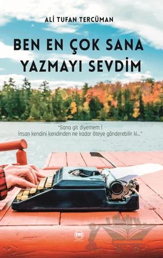 Ben En Çok Sana Yazmayı Sevdim
