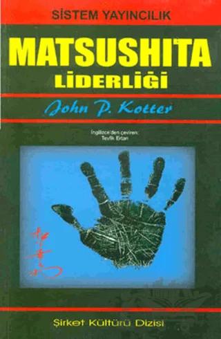 20. Yüzyılın Matsushita En Parlak Liderliği