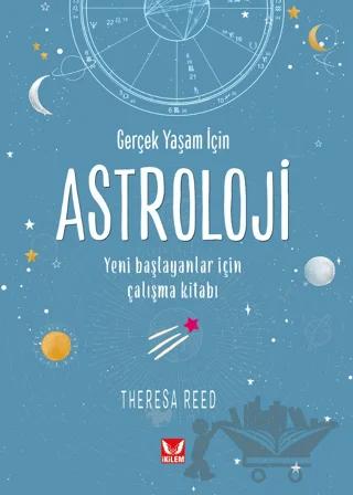 Gerçek Yaşam İçin Astroloji