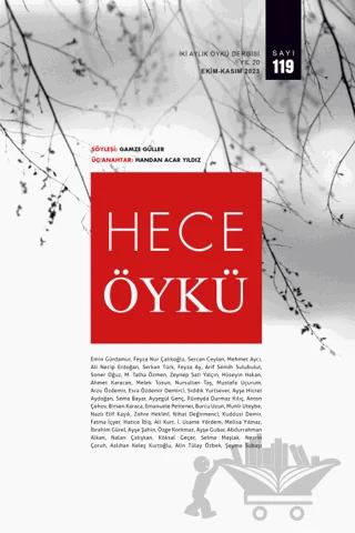 Hece Öykü İki Aylık Öykü Dergisi Sayı: 119 Ekim - Kasım 2023