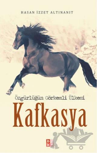 Özgürlüğün Görkemli Ülkesi Kafkasya
