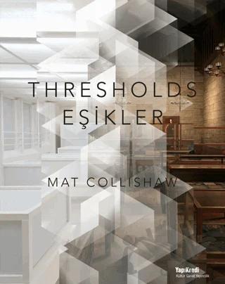 Thresholds - Eşikler