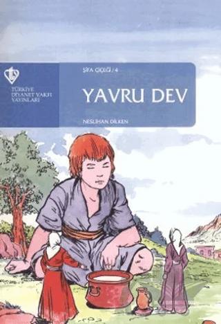 Yavru Dev - Şifa Çiçeği 4