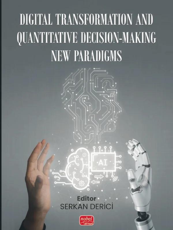 DIGITAL TRANSFORMATION AND QUANTITATIVE DECISION MAKING - New Paradigms