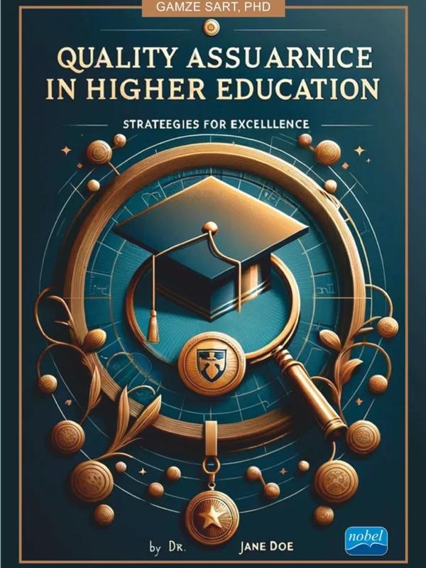 Quality Assurance in Higher Education – Gamze Sart – Nobel Akademik Yayıncılık kitap kapağı