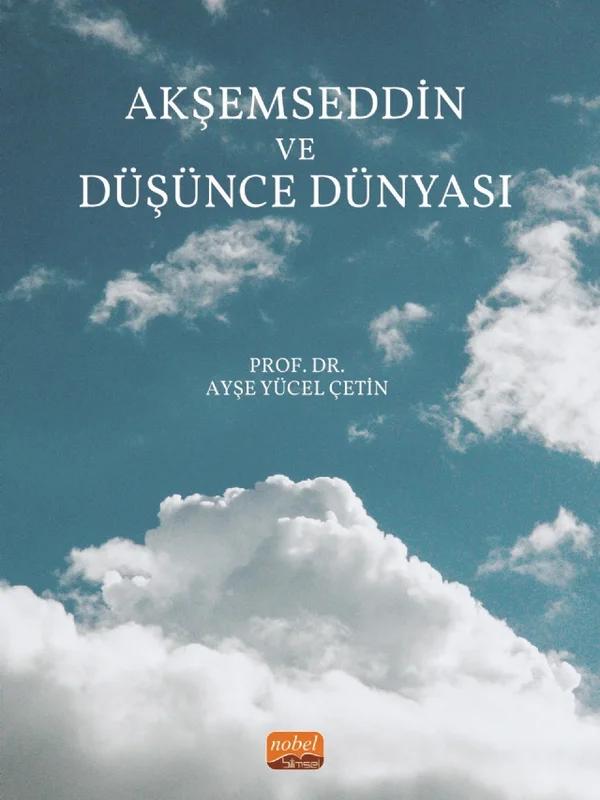 Akşemseddin ve Düşünce Dünyası