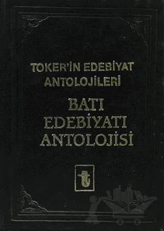 Batı Edebiyatı Antolojisi (3 Cilt Birarada) – Vahap Kabahasanoğlu – Toker Yayınları kitap kapağı