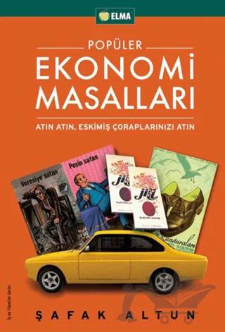 Popüler Ekonomi Masalları