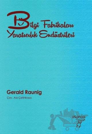 Bilgi Fabrikaları Yaratıcılık Endüstrileri