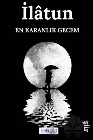 En Karanlık Gecem