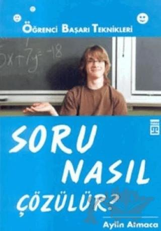 Soru Nasıl Çözülür?