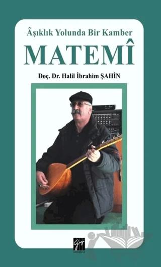Matemi - Aşıklık Yolunda Bir Kamber