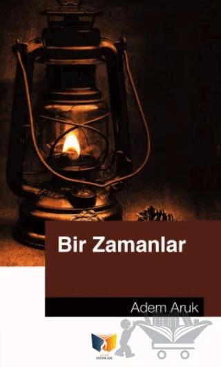 Bir Zamanlar