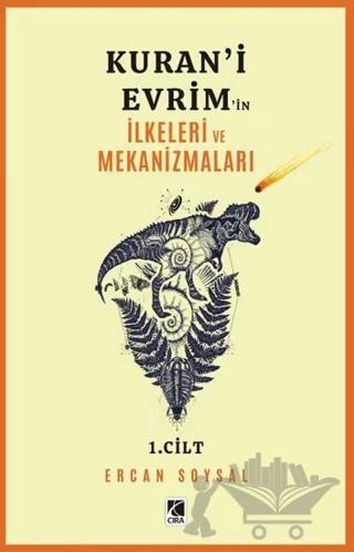 Kuran'i Evrim'in İlkeleri ve Mekanizmaları 1. Cilt