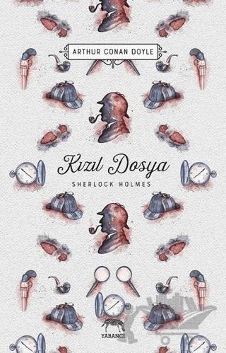 Kızıl Dosya - Sherlock Holmes