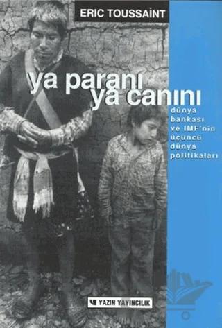 Ya Paranı Ya Canını
