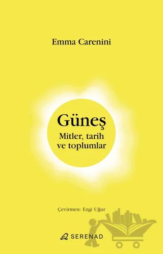 Güneş Mitler, Tarih ve Toplumlar