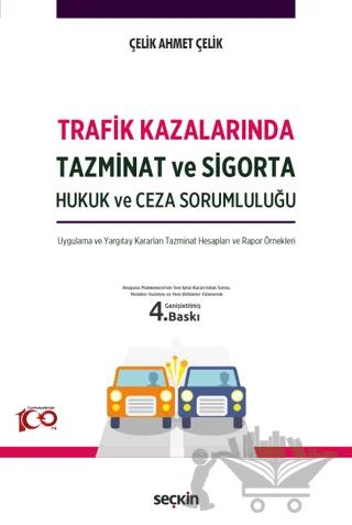 Trafik Kazalarında Tazminat ve Sigorta