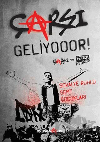 Çarşı Geliyooor!