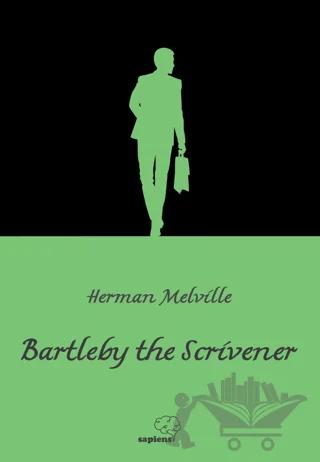 Bartleby, The Scrivener