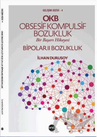 OKB Obsesif Kompulsif Bozukluk Bipolar II Bozukluk