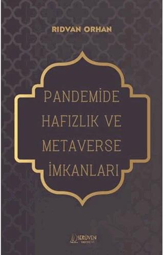 Pandemide Hafızlık ve Metaverse İmkanları