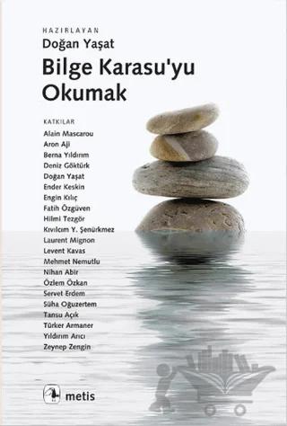 Bilge Karasu’yu Okumak
