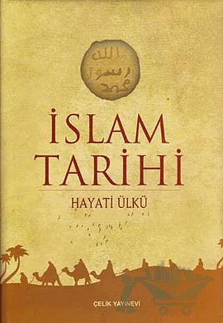 İslam Tarihi (Ciltli, 2. Hamur)