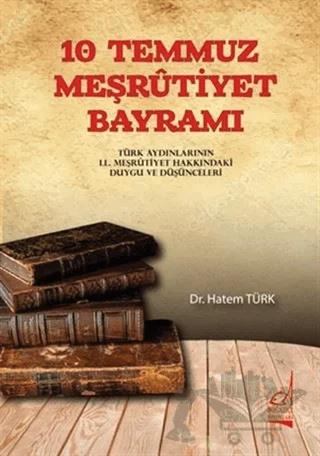 10 Temmuz Meşrutiyet Bayramı