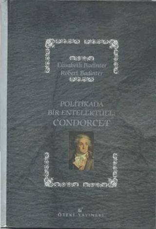 Politikada Bir Entelektüel: Condorcet