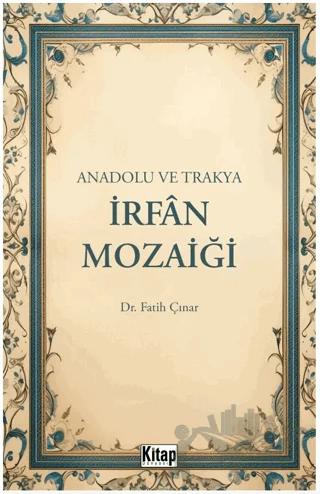 Anadolu ve Trakya İrfan Mozaiği