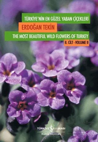 Türkiye’nin En Güzel Yaban Çiçekleri 2. Cilt
