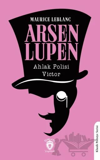 Arsen Lupen Ahlak Polisi Victor