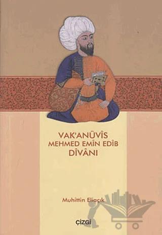Vak’anüvis Mehmed Emin Edib Divanı
